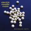 Electric Needle Room - Safe, Effective, and Fun